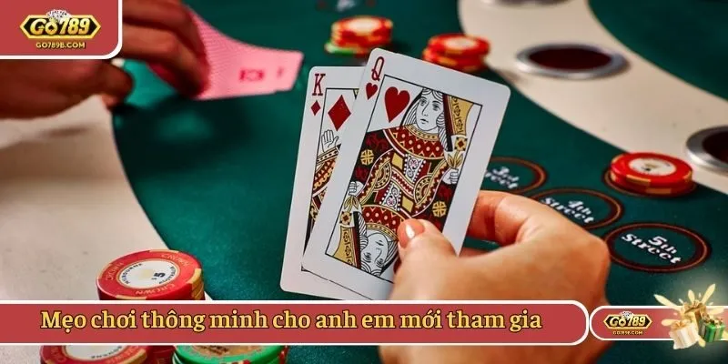 Mẹo chơi thông minh cho anh em mới tham gia